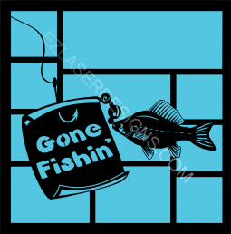 Got Reel Gone Fishin' Sign
